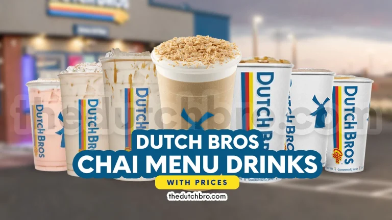 Dutch Bros Chai Menu Drinks With Prices